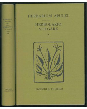 Herbarium Apulei 1481. Herbolario Volgare 1522. Introduzione di E. Caprotti e un saggio di W. T. Stearn.