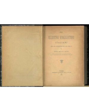 Gli illustri viaggiatori italiani con una antologia dei loro scritti. 