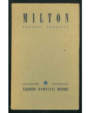 Sansone agonista. Di John Milton. Volume 10.