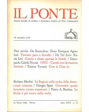 Il Ponte. Rivista mensile di politica e letteratura. Anno XXVI, N° 11. Novembre.