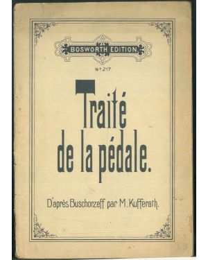 Traité de la Pédale ou Méthode de son Emploi au piano. Avec examples tirés des Concerts historiques.