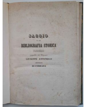 Saggio di una bibliografia storica Ferrarese