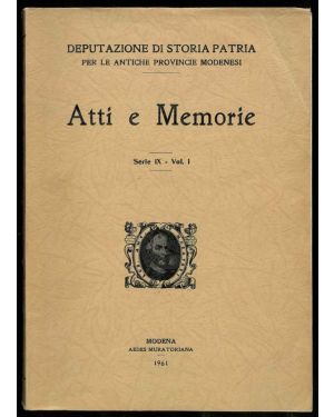 Atti e memorie. Serie IX - Vol. I.