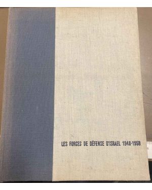 Les forces de défense d'Isreal 1948-1958. Album illustré. Préface de M. David Ben-Gurion.