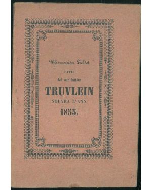 Usservaziòn Zelèst fatti dal vèir duttòur Truvléin souvra l'ann 1855 dov s'védd al far dla Louna con i su quart; e 'l Fést mobil, stabil e cmandà