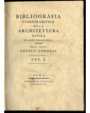 Bibliografia storico-critica dell'architettura civile ed arti subalterne. Opera in 4 volumi.