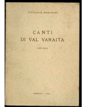 Canti di Val Varatia. (1933-1952).
