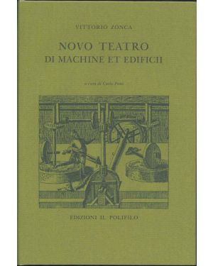 Novo teatro di machine et edificii 1607 (a cura di C. Poni)