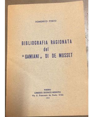 Bibliografia ragionata del "Gamiani" di De Musset.