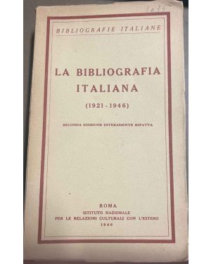 La bibliografia italiana. Seconda edizione interamente rifatta con tre appendici e una aggiunta.