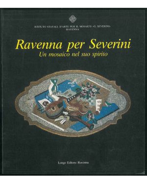 Ravenna per Severini. Un mosaico nel suo spirito.