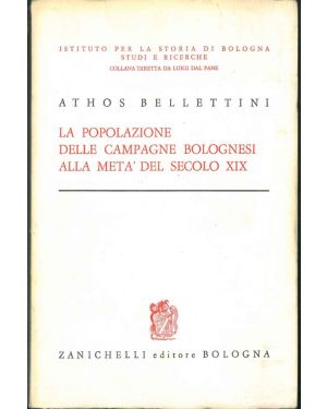 La Popolazione delle campagne bolognesi alla metà del secolo XIX.