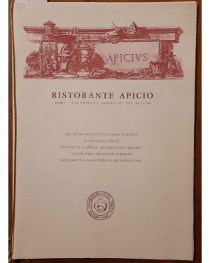 Nel segno dell'antica cucina italiana il Ristorante Apicio convita.. i confratelli bolognesi e romani della Dotta Confraternita del Tortellino