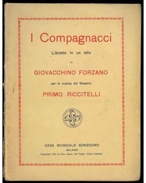 I Compagnacci. Libretto in un atto. Per la musica di Primo Riccitelli.