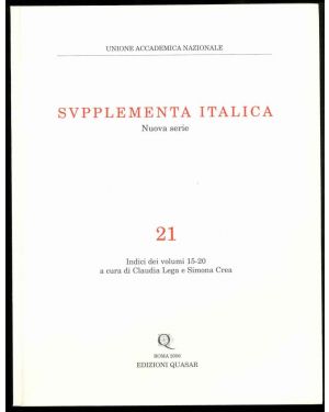 Supplementa Italica. Nuova serie n. 21. Indici dei volumi 15-20. 