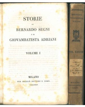 Storie di Bernardo Segni e di Giovanbattista Adriani.
