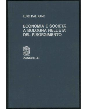 Economia e società a Bologna nell'età del risorgimento. Introduzione alla ricerca.