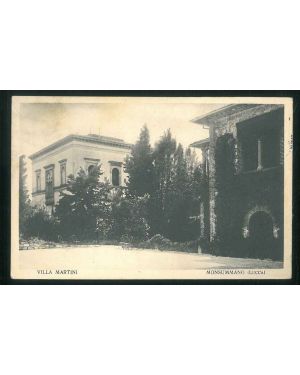 Cartolina illustrata in b/n con Villa Martini, Monsummano,(Lucca); spedita allo scrittore Orazio Grandi