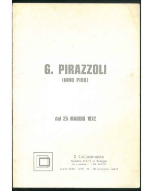 G. Pirazzoli (Nino Pira)  dal 25 maggio 1972.