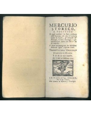 Mercurio storico e politico il quale contiene lo stato presente dell'Europa; Riflessioni politiche sopra ciascuno Stato. Tomo 326, per il mese febbraio 1745.