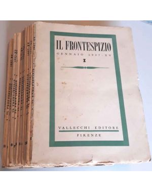 Il Frontespizio.  Anno XV . Rivista mensile diretta da Piero Bargellini. Annata completa 1937