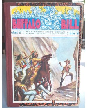 Buffalo Bill L'eroe del Wild West. Pubblicazione settimanale. Volume completo dei 25 fascicoli, dal n. 26, 6 dicembre 1931 al n. 50, 15 maggio 1932. Ogni fascicolo contiene un racconto completo