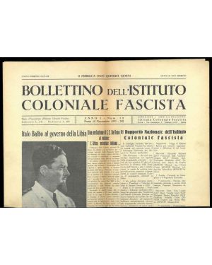 Bollettino dell'Istituto Coloniale fascista. Italo Balbo al governo della Libia