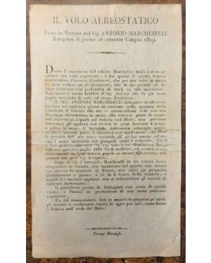 Il volo aereostatico fatto in Ferrara dal Sig, Antonio Marcheselli bolognese il giorno 26 corrente Giugno 1809