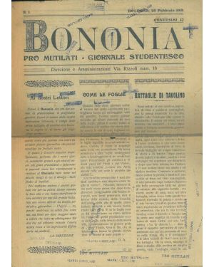 Bononia. Pro mutilati. Giornale studentesco. Anno I°, N. 1 Febbraio 1918