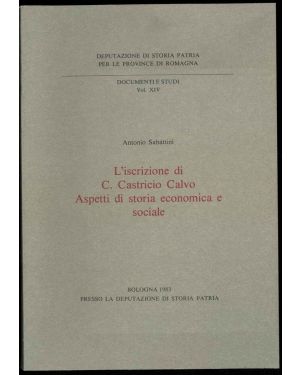 L'iscrizione di C. Castricio Calvo. Aspetti di storia economica e sociale.