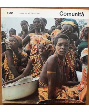 Comunità. Rivista mensile di informazione culturale fondata da Adriano Olivetti. Anno XVI, N. 102, settembre 1962