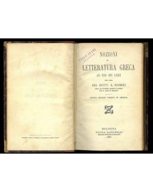 Nozioni di letteratura greca ad uso dei licei. Seconda edizione corretta ed ampliata.