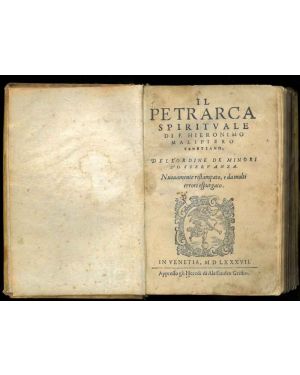 Il Petrarca spirituale di F. Hieronimo Malipiero venetiano, dell'ordine dei minori d'osservanza.