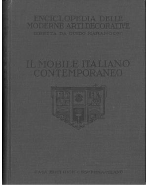 Enciclopedia delle moderne arti decorative italiane. Il mobile moderno.