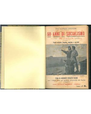 50 anni di socialismo in Italia. Terza edizione riveduta, ampliata e corretta.