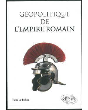 Géopolitique de l'empire romain.
