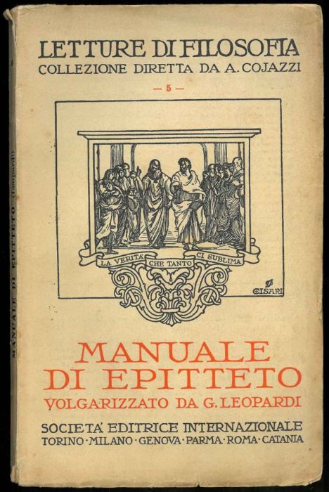 Manuale di Epitteto. Volgarizzato da G. Leopardi con introduzione e  commento di Mario Ruffini.